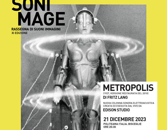 Metropolis a Avvistamenti – Sonimage – Bisceglie  